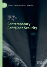 Contemporary Container Security (Palgrave Studies in Maritime Economics) （2018）