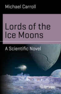 Lords of the Ice Moons : A Scientific Novel (Science and Fiction) （2018）