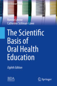 口腔衛生の科学的基礎（第８版）<br>The Scientific Basis of Oral Health Education (Bdj Clinician's Guides) （8TH）
