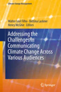Addressing the Challenges in Communicating Climate Change Across Various Audiences (Climate Change Management) （2019）