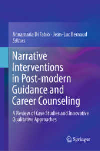Narrative Interventions in Post-modern Guidance and Career Counseling : A Review of Case Studies and Innovative Qualitative Approaches
