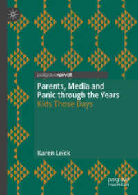 Parents, Media and Panic through the Years : Kids Those Days