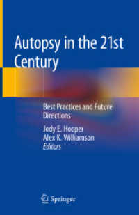 Autopsy in the 21st Century : Best Practices and Future Directions