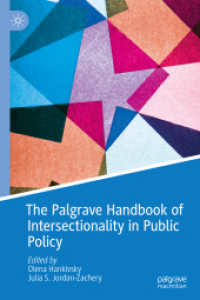 公共政策における交差性ハンドブック<br>The Palgrave Handbook of Intersectionality in Public Policy (The Politics of Intersectionality)