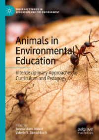 Animals in Environmental Education : Interdisciplinary Approaches to Curriculum and Pedagogy (Palgrave Studies in Education and the Environment)