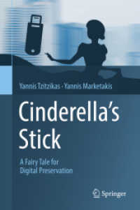 Cinderella's Stick : A Fairy Tale for Digital Preservation （2018）