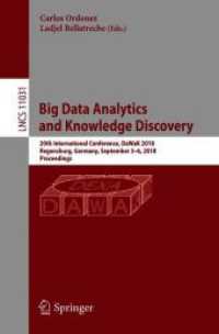 Big Data Analytics and Knowledge Discovery : 20th International Conference, DaWaK 2018, Regensburg, Germany, September 3-6, 2018, Proceedings (Lecture Notes in Computer Science)