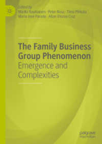The Family Business Group Phenomenon : Emergence and Complexities （2019）