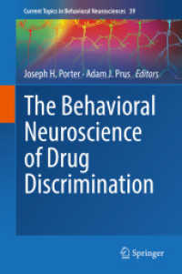 The Behavioral Neuroscience of Drug Discrimination (Current Topics in Behavioral Neurosciences)