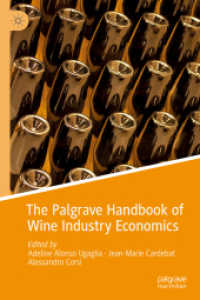 ワイン産業の経済学ハンドブック<br>The Palgrave Handbook of Wine Industry Economics
