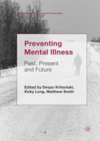Preventing Mental Illness : Past, Present and Future (Mental Health in Historical Perspective) （2019）