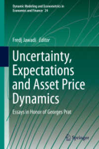 Uncertainty, Expectations and Asset Price Dynamics : Essays in Honor of Georges Prat (Dynamic Modeling and Econometrics in Economics and Finance)