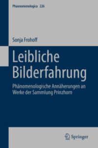 Leibliche Bilderfahrung : Phänomenologische Annäherungen an Werke der Sammlung Prinzhorn (Phaenomenologica)