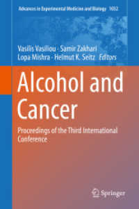 Alcohol and Cancer : Proceedings of the Third International Conference (Advances in Experimental Medicine and Biology)