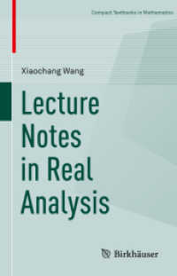 実解析講義ノート（テキスト）<br>Lecture Notes in Real Analysis (Compact Textbooks in Mathematics)