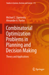 Combinatorial Optimization Problems in Planning and Decision Making : Theory and Applications (Studies in Systems, Decision and Control)