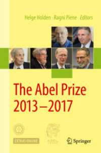 アーベル賞受賞者：2013-2017年<br>The Abel Prize 2013-2017 (The Abel Prize)