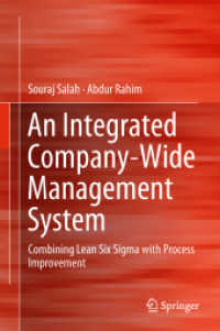 An Integrated Company-Wide Management System : Combining Lean Six Sigma with Process Improvement
