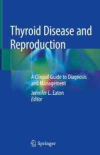 Thyroid Disease and Reproduction : A Clinical Guide to Diagnosis and Management