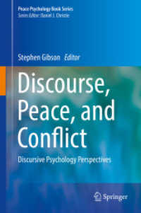平和心理学とディスコース心理学<br>Discourse, Peace, and Conflict : Discursive Psychology Perspectives (Peace Psychology Book Series)