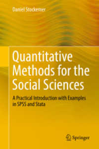 Quantitative Methods for the Social Sciences : A Practical Introduction with Examples in SPSS and Stata （1st ed. 2019. 2018. ix, 181 S. IX, 181 p. 120 illus., 93 illus. in col）
