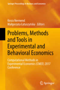 Problems, Methods and Tools in Experimental and Behavioral Economics : Computational Methods in Experimental Economics (CMEE) 2017 Conference (Springer Proceedings in Business and Economics)