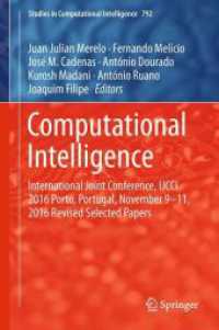 Computational Intelligence : International Joint Conference, IJCCI 2016 Porto, Portugal, November 9-11, 2016 Revised Selected Papers (Studies in Computational Intelligence)