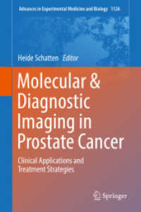 Molecular & Diagnostic Imaging in Prostate Cancer : Clinical Applications and Treatment Strategies (Advances in Experimental Medicine and Biology)