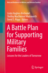A Battle Plan for Supporting Military Families : Lessons for the Leaders of Tomorrow (Risk and Resilience in Military and Veteran Families)