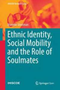 Ethnic Identity, Social Mobility and the Role of Soulmates (Imiscoe Research Series) （2018）