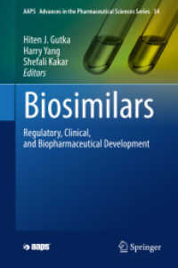 Biosimilars : Regulatory, Clinical, and Biopharmaceutical Development (Aaps Advances in the Pharmaceutical Sciences Series)