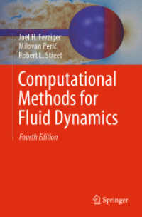 流体力学のための計算法（テキスト・第４版）<br>Computational Methods for Fluid Dynamics （4TH）