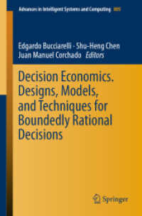 Decision Economics. Designs, Models, and Techniques for Boundedly Rational Decisions (Advances in Intelligent Systems and Computing)