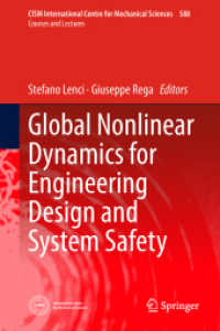 工学設計・システム安全のための大域的非線形力学<br>Global Nonlinear Dynamics for Engineering Design and System Safety (Cism International Centre for Mechanical Sciences)