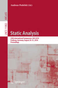 Static Analysis : 25th International Symposium, SAS 2018, Freiburg, Germany, August 29-31, 2018, Proceedings (Lecture Notes in Computer Science)