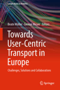 Towards User-Centric Transport in Europe : Challenges, Solutions and Collaborations (Lecture Notes in Mobility)