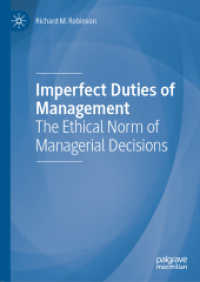 Imperfect Duties of Management : The Ethical Norm of Managerial Decisions （2019）