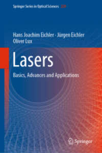 レーザー科学：基礎・発展・応用<br>Lasers : Basics, Advances and Applications (Springer Series in Optical Sciences)