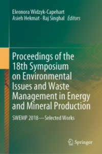 Proceedings of the 18th Symposium on Environmental Issues and Waste Management in Energy and Mineral Production : SWEMP 2018—Selected Works