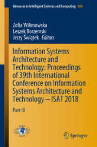 Information Systems Architecture and Technology: Proceedings of 39th International Conference on Information Systems Architecture and Technology - ISAT 2018 : Part III (Advances in Intelligent Systems and Computing)