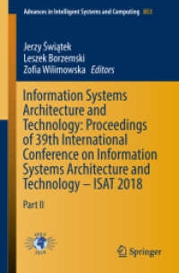 Information Systems Architecture and Technology: Proceedings of 39th International Conference on Information Systems Architecture and Technology - ISAT 2018 : Part II (Advances in Intelligent Systems and Computing)
