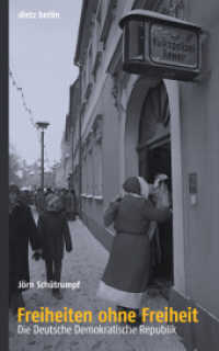 Freiheiten ohne Freiheit : Die DDR - historische Tiefendimensionen （2009. 144 S. 20 cm）