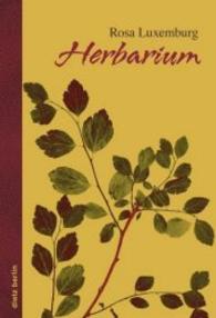 Herbarium （2016. 416 S. m. zahlr. Farbfotos. 22 cm）