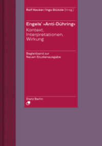 Engels' "Anti-Dühring" : Kontext, Interpretationen, Wirkung （2020 174 S.  20 cm）