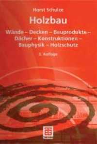 Holzbau : Wande - Decken - Bauprodukte - Dacher - Konstruktionen - Bauphysik - Holzschutz -- Paperback (German Language Edition)