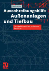 Ausschreibungshilfe Außenanlagen Und Tiefbau : Standardleistungsbeschreibungen -- Baupreise （Softcover Reprint of the Original 1st 2003）