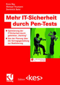 Mehr IT-Sicherheit Durch Pen-Tests (Edition) （Softcover Reprint of the Original 1st 2005）
