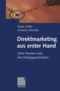 Direktmarketing aus erster Hand : Zehn Pioniere und ihre Erfolgsgeschichten