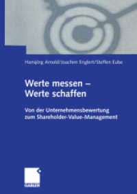 Werte messen — Werte schaffen : Von der Unternehmensbewertung zum Shareholder-Value-Management