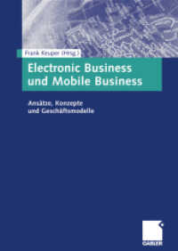 Electronic Business und Mobile Business : Ansätze, Konzepte und Geschäftsmodelle